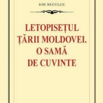 Letopisetul Tarii Moldovei. O sama de cuvinte