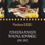 Povestea povestii in filmul romanesc (1912-2012)