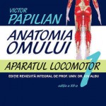 Anatomia omului. Vol. 1 - Aparatul locomotor